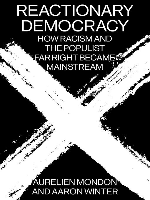 Title details for Reactionary Democracy by Aurelien Mondon - Available